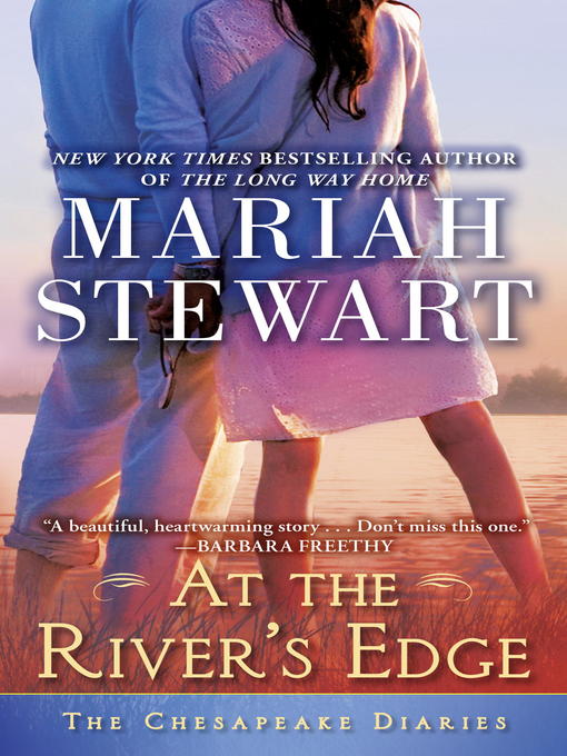 Title details for At the River's Edge by Mariah Stewart - Available